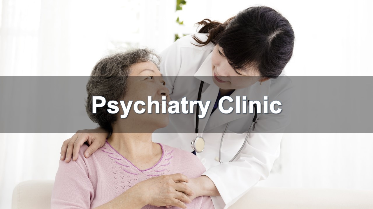Psychiatry Clinic